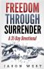 Freedom through Surrender