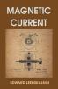 Magnetic Current