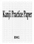 Kanji Practice Paper: 50 Pages 8.5 X 11