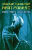 Visions of the Mutant Rain Forest