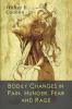 Bodily Changes in Pain Hunger Fear and Rage: An Account of Recent Researches into the Function of Emotional Excitement