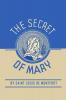 The Secret of Mary