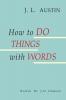 How to Do Things with Words