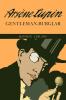 The Extraordinary Adventures of Arsene Lupin Gentleman-Burglar