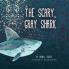 The Scary Gray Shark