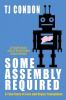 Some Assembly Required
