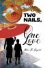Two Nails One Love