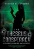 The Theseus Conspiracy