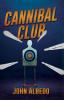 Cannibal Club