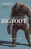 The Legend of Bigfoot