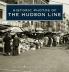 Historic Photos of the Hudson Line
