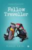 Fellow Traveller : A Journey of Love and Art
