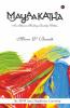 Mayaakatha: An Illusion Holding Reality Within..