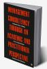 Management Consultancy Through an Academic and Practitioner Perspective