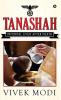 TANASHAH : IMMORTAL EVEN AFTER DEATH