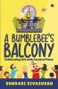 A Bumblebee’S Balcony : Celebrating Life With Cerebral Palsy