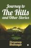 Journey To The Hills And Other Stories
