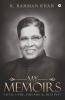 My Memoirs : Faith Fame Dreams And Destiny!
