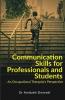 Communication Skills For Professionals And Students An Occupational Therapist'S Perspective