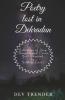 Poetry Lost In Dehradun: Collection of Deep Thoughts and Poems just inspired by selfless love