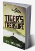 Tiger's Treasure : An Adventurous and Explosive Suspense Thriller