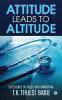 Attitude Leads To Altitude