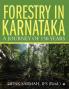 Forestry in Karnataka - a Journey of 150 Years