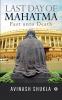 Last Day Of Mahatma - Fast Unto Death
