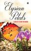 ELYSIAN PETALS