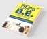 Being More Than A B.E.: A Practical Guide With Exercises For Effective Communication