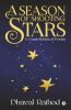 A Season Of Shooting Stars : A Constellation Of Poems