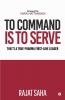 To Command Is to Serve: That’s a True Pharma First-Line Leader