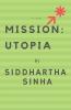 MISSION: UTOPIA