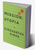 MISSION: UTOPIA