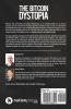 The Bitcoin Dystopia: The Prelude