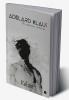 Adelard Klaus : The Mystery Unfolds