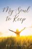 My Soul To Keep