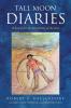 Tall Moon Diaries