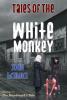 Tales of the White Monkey