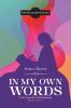 IN MY OWN WORDS
