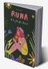 RUNA : Fleeting Thoughts Collected