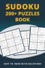 Sudoku 200+ Puzzles Book Easy To Hard: Easy Medium Hard And Very Hard Level Sudoku Puzzle Books For Adults (Sudoku Puzzle Books)