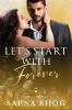 Let’S Start With Forever: Sehgal Family & Friends Book 2: Sehgal Family And Friends Book 2