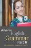 Advance English Grammar Part II: A Workbook for Students of Class X