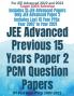 JEE Advanced Previous 15 Years Paper 2 PCM Question Papers : IIT Past Years PYQs 2007-2021