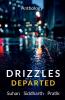 Drizzles Departed: Some Nights Last Forever