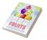 Fruits Coloring Book for Kids : Great Fruit Book for Boys Babies and Kids. Perfect Fruit Gift Books for Toddlers and Children
