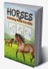 Horse Coloring Book for Kids : Great Horses Book for Boys Girls and Kids. Perfect Horse Gifts for Toddlers and Children