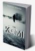 The Kami : Origins