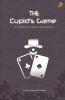 The Cupid'S Game